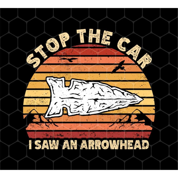 MR-692023114042-stop-the-car-png-i-saw-an-arrowhead-png-hunting-png-love-to-image-1.jpg