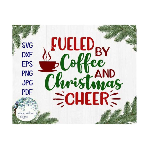 MR-692023121154-fueled-by-coffee-and-christmas-cheer-svg-christmas-svg-image-1.jpg