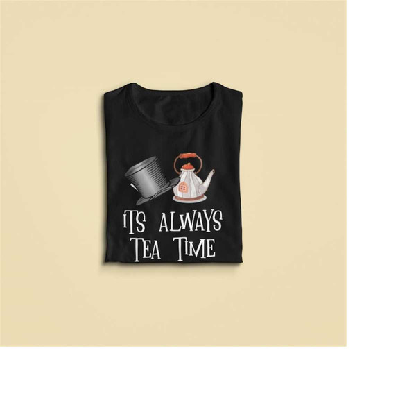 MR-692023134629-alice-in-wonderland-shirt-its-always-tea-time-tshirt-mad-image-1.jpg