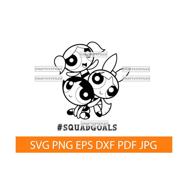 MR-69202314196-squad-goals-svg-png-dxf-best-friends-svg-powerpuff-girls-image-1.jpg