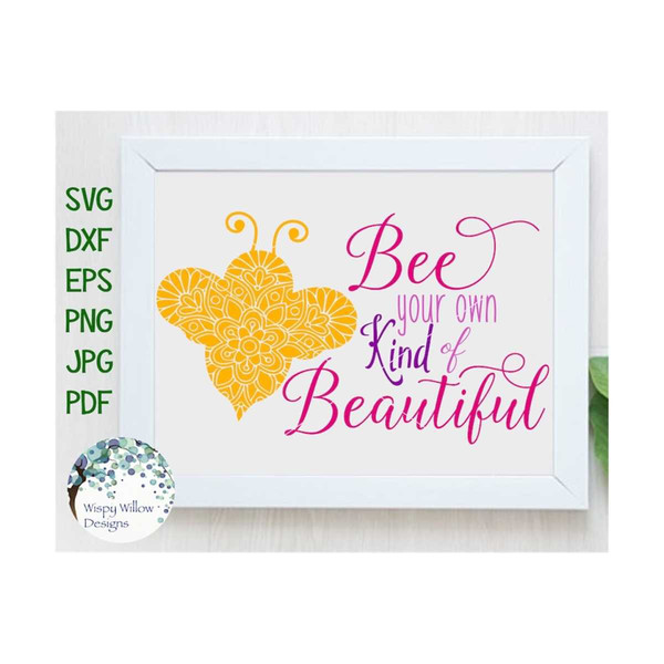 MR-692023164249-bee-your-own-kind-of-beautiful-svg-dxf-png-eps-jpg-digital-image-1.jpg