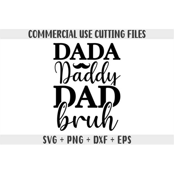 MR-692023211653-dada-daddy-dad-bruh-svg-fathers-day-svg-dad-quote-svg-daddy-image-1.jpg