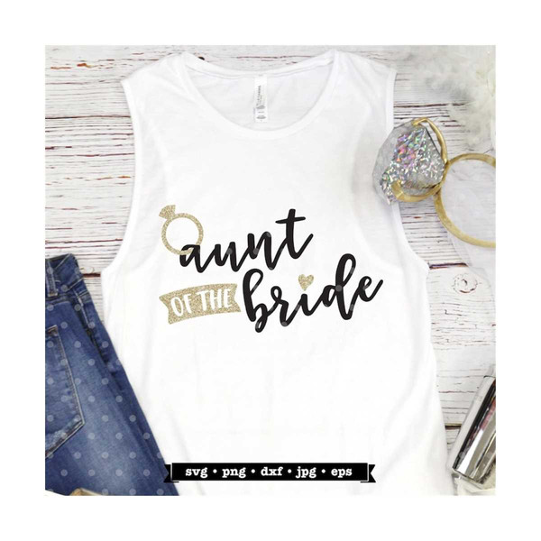 MR-792023143232-aunt-of-the-bride-svg-file-wedding-svg-bridal-party-shirt-image-1.jpg