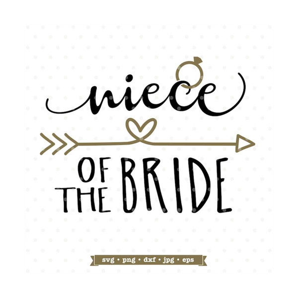 MR-792023145153-niece-of-the-bride-svg-file-bridal-party-svg-wedding-svg-image-1.jpg