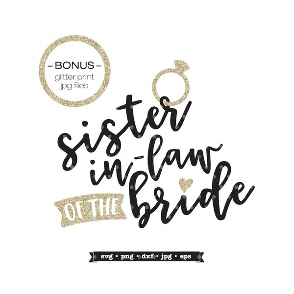 MR-792023152439-sister-in-law-of-the-bride-svg-file-bridal-party-shirt-svg-image-1.jpg