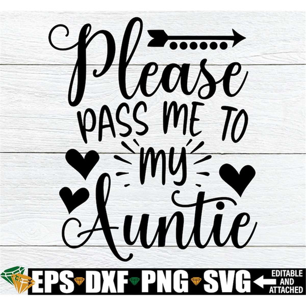 MR-79202316435-please-pass-me-to-my-auntie-new-aunt-gift-gift-for-new-aunt-image-1.jpg