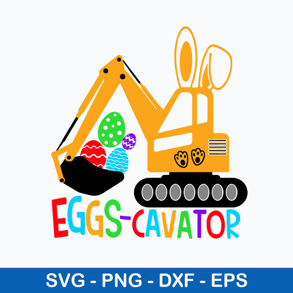 Easter Eggs Cavator Svg, Easter Kid Svg, Png Dxf Eps File.jpeg