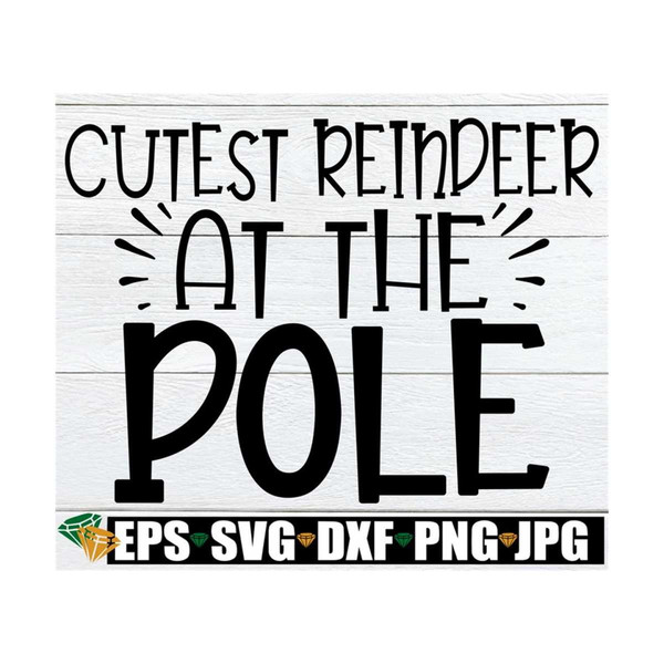 MR-89202385756-cutest-reindeer-at-the-pole-kids-christmas-shirt-svg-image-1.jpg