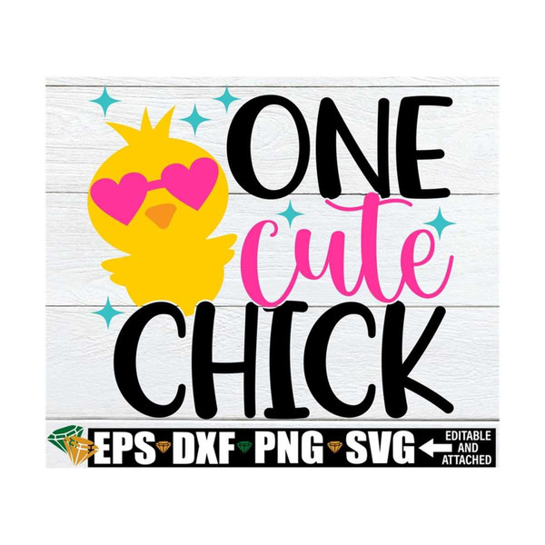 MR-89202395755-one-cute-chick-girl-easter-svg-girl-easter-shirt-svg-easter-image-1.jpg