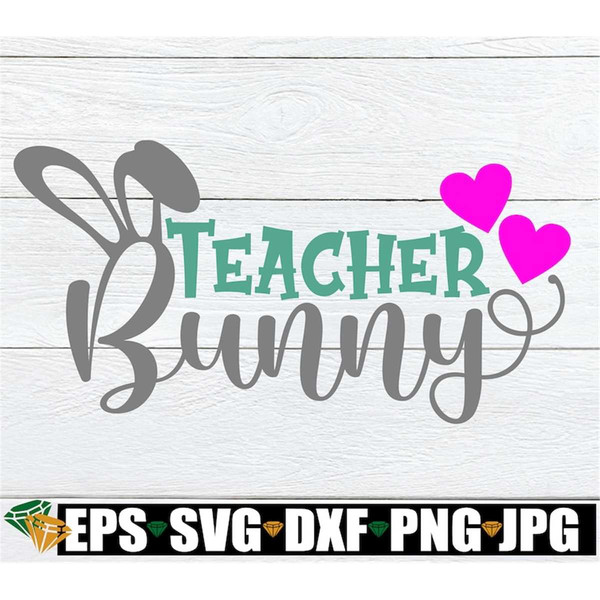 MR-892023115817-teacher-bunny-cute-easter-svg-cute-teacher-easter-shirt-svg-image-1.jpg