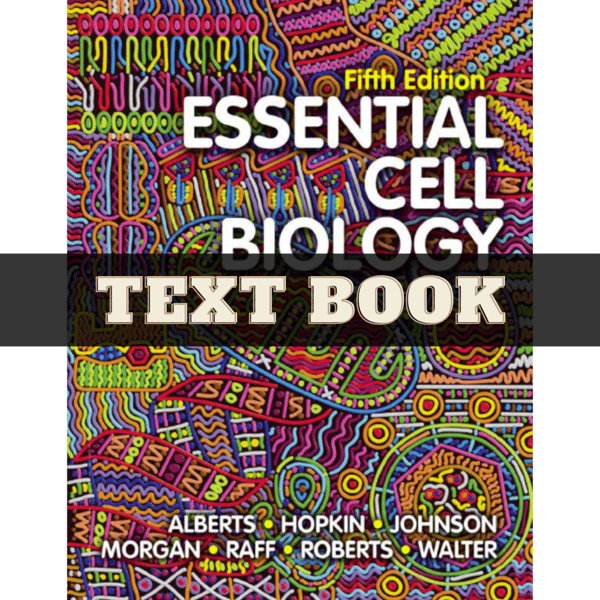 Essential Cell Biology Fifth Edition by Bruce Alberts PDF 