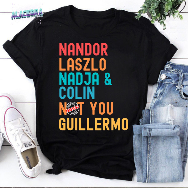 Nandor Laszlo Nadja And Colin Not You Guillermo We Do In The Shadows Vintage T-Shirt, What We Do In The Shadow Shirt.jpg