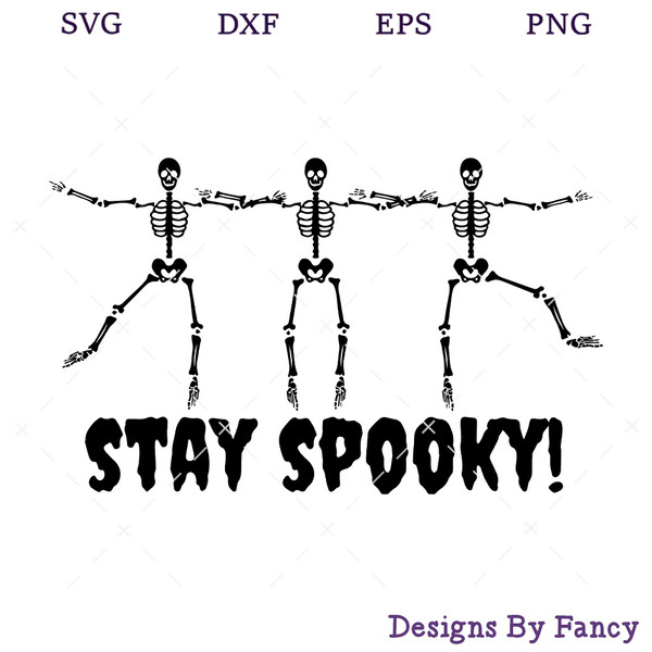 Stay Spooky SVG, Skeleton Dancing SVG, Funny Halloween SVG.jpg