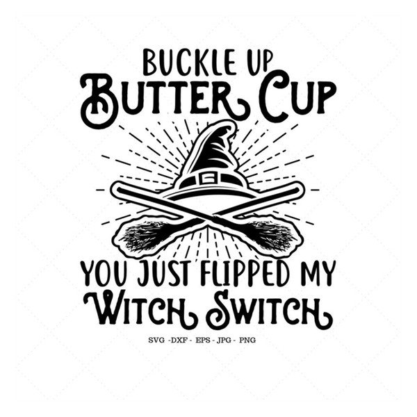 MR-129202318418-buckle-up-buttercup-svg-witch-svg-witch-shirt-halloween-image-1.jpg