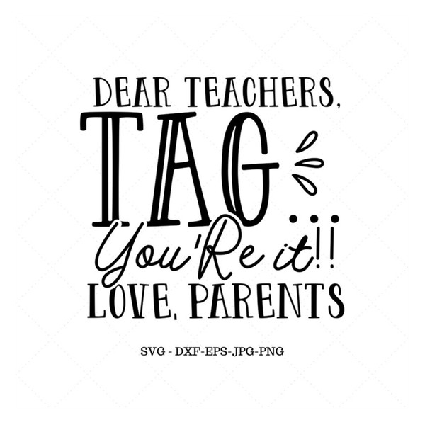 MR-1292023182318-tag-youre-it-back-to-school-school-welcome-svg-files-image-1.jpg