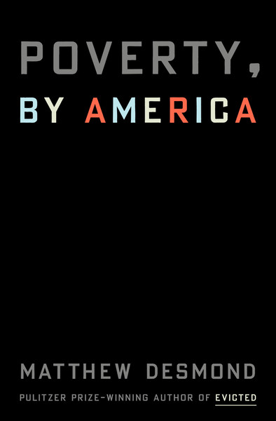 Poverty by America by Matthew Desmond.jpg