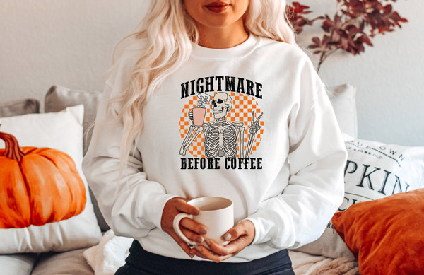 Funny Halloween Sweatshirt, Fall Sweatshirt for Women skeleton sweatshirt, Skeleton Halloween Shirt Coffee Fall Shirt, Halloween Sweatshirt - 3.jpg