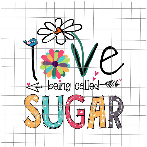 I Love Being Called Sugar Svg, Love Mother Svg, Grandma quote Svg, Mother's Day Svg, Funny mother's day svg - 1.jpg