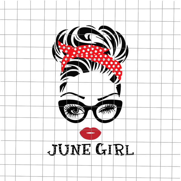June Girl svg, June Svg, June birthday svg, Girl face eys svg, birthday vector, svg, png, dxf, eps - 1.jpg