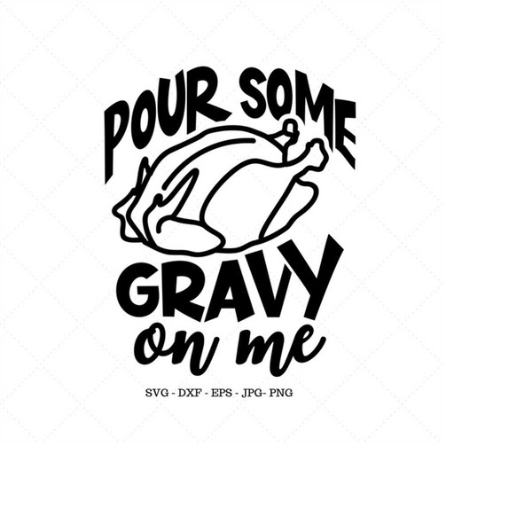 MR-15920230400-turkey-svg-pour-some-gravy-printable-download-thanksgiving-image-1.jpg