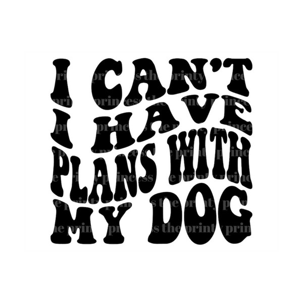 MR-159202314567-i-have-plans-with-my-dog-png-and-svg-by-the-printy-princess-image-1.jpg