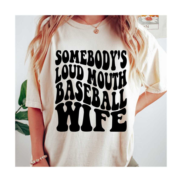 MR-159202316175-somebodys-loud-mouth-baseball-wife-png-and-svg-by-the-image-1.jpg