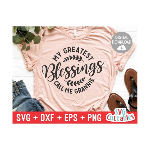 MR-1592023232542-my-greatest-blessings-call-me-grannie-svg-dxf-eps-png-image-1.jpg