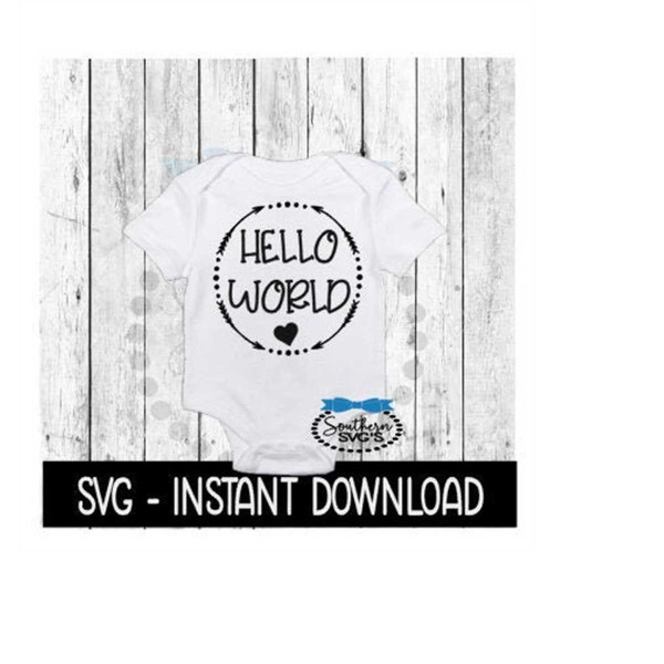 MR-169202312428-hello-world-svg-newborn-baby-bodysuit-svg-files-instant-image-1.jpg