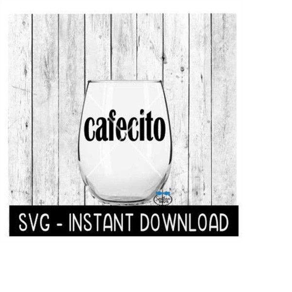 MR-1692023141046-cafecito-svg-wine-glass-svg-files-beer-can-glass-svg-instant-image-1.jpg
