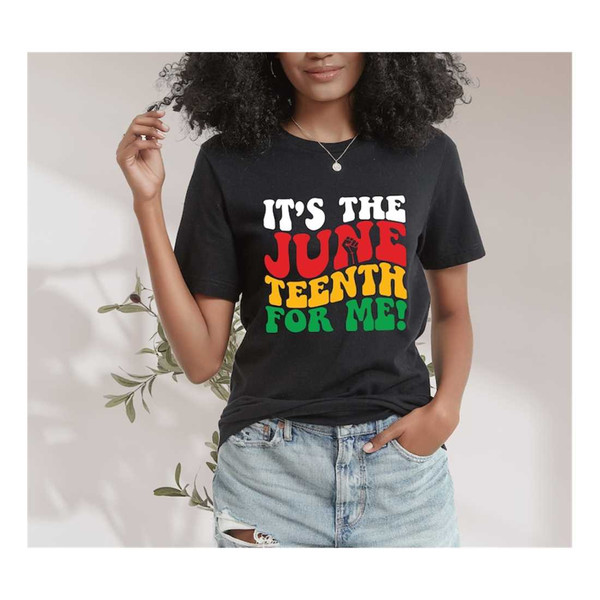 MR-1692023145556-its-the-juneteenth-for-me-shirt-juneteenth-vibes-shirt-image-1.jpg