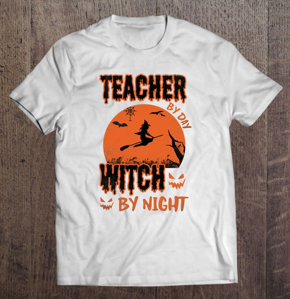 Teacher Teacher By Day Witch By Night Halloween.jpg