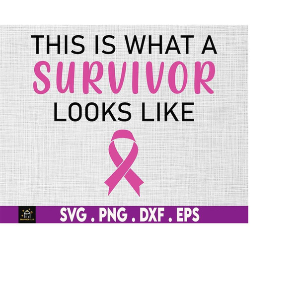 MR-1692023211855-this-is-what-a-survivor-looks-like-breast-cancer-svg-png-image-1.jpg
