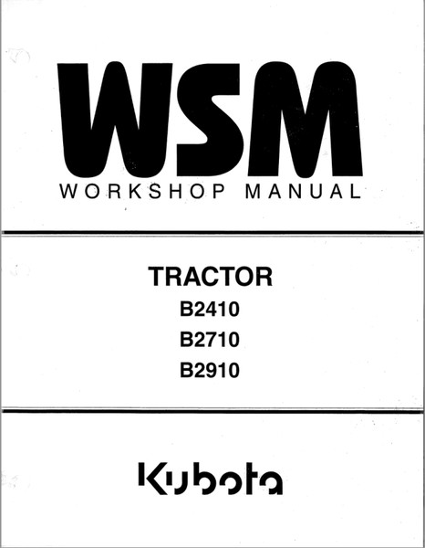 KUBOTA B2410 B2710 B2910 TRACTOR SERVICE WORKSHOP MANUAL.png