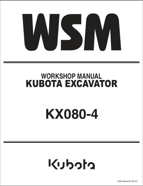 KUBOTA KX080-4 KX080 4 EXCAVATOR SERVICE REPAIR WORKSHOP MANUAL.png