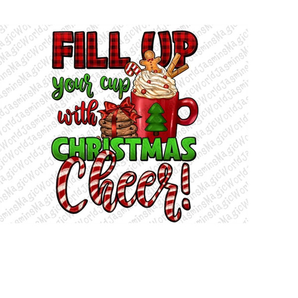 MR-1792023143430-fill-up-your-cup-with-christmas-cher-png-sublimation-image-1.jpg