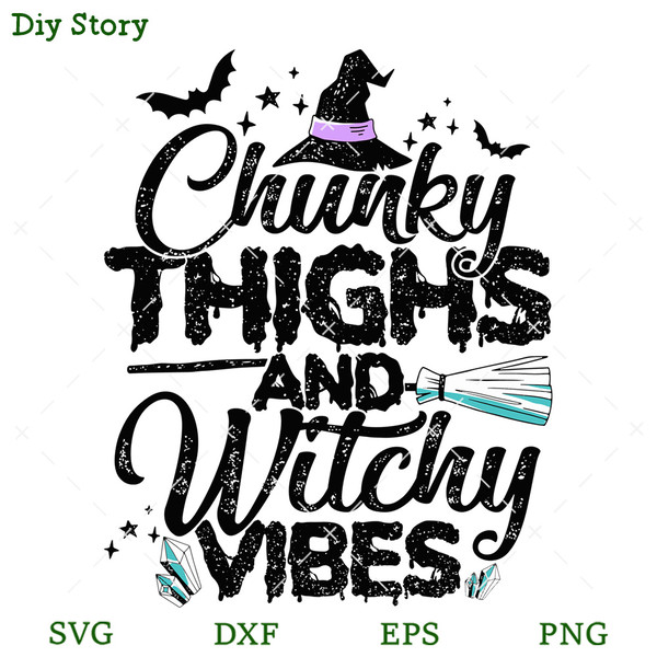 Chunky Thighs And Witchy Vibes SVG, Witches SVG, Halloween SVG copy.jpg