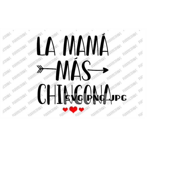 MR-189202314342-la-mama-mas-chingona-svg-funny-svg-mom-life-latina-image-1.jpg