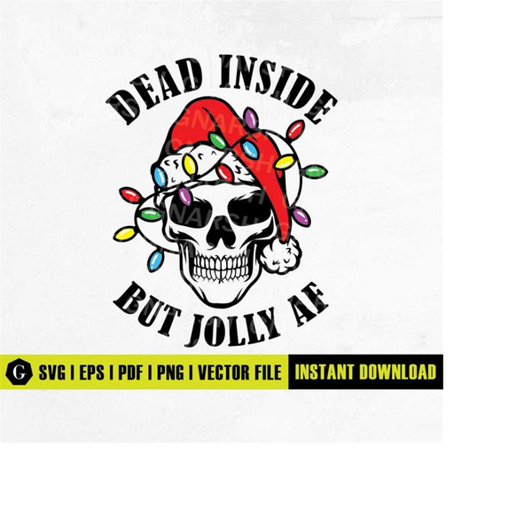 MR-1992023152859-dead-inside-but-jolly-af-svg-png-christmas-svg-skeleton-image-1.jpg