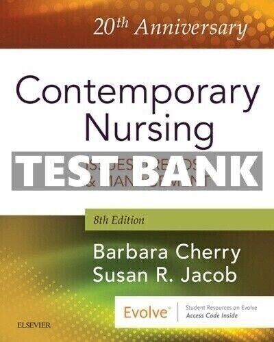 Test Bank Contemporary Nursing 8th Edition Cherry.jpg