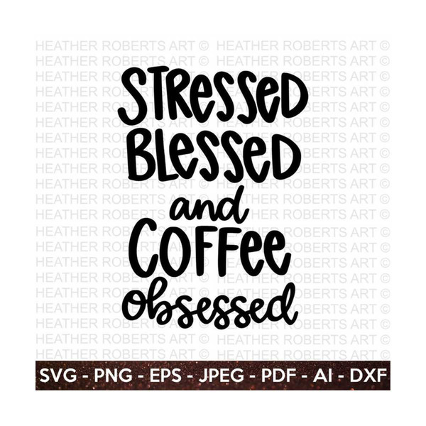 MR-2092023135634-coffee-obsessed-svg-coffee-svg-coffee-quote-svg-coffee-image-1.jpg