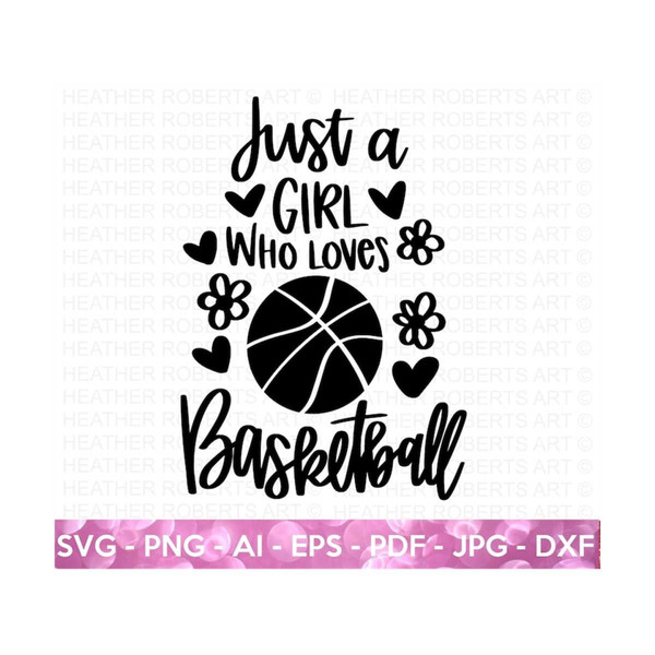 MR-209202319557-just-a-girl-who-loves-basketball-svg-basketball-svg-image-1.jpg
