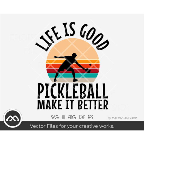 MR-2092023193925-pickleball-svg-life-is-good-pickleball-make-it-better-image-1.jpg