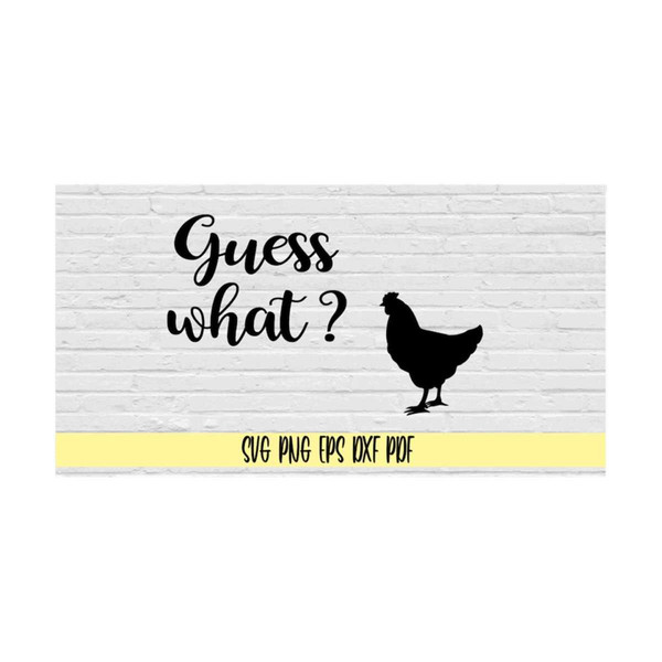 MR-219202382739-guess-what-chicken-butt-svg-png-eps-dxf-jpg-pdf-onsieguess-image-1.jpg