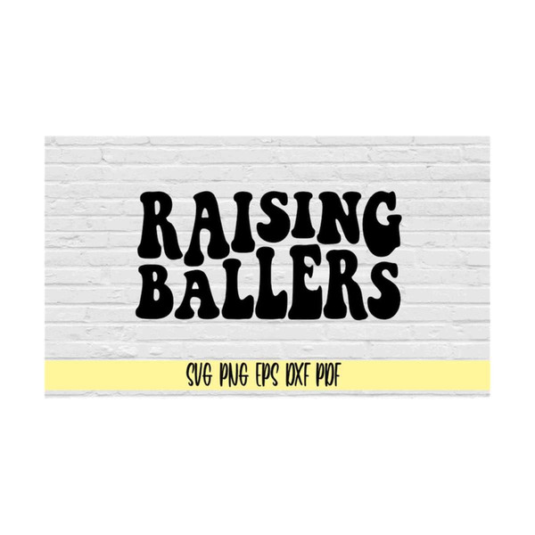 MR-219202385730-raising-ballers-svg-png-eps-dxf-pdfsport-mom-dad-svgraising-image-1.jpg