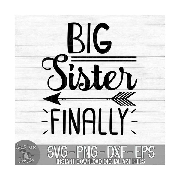 MR-219202311542-big-sister-finally-instant-digital-download-svg-png-dxf-image-1.jpg