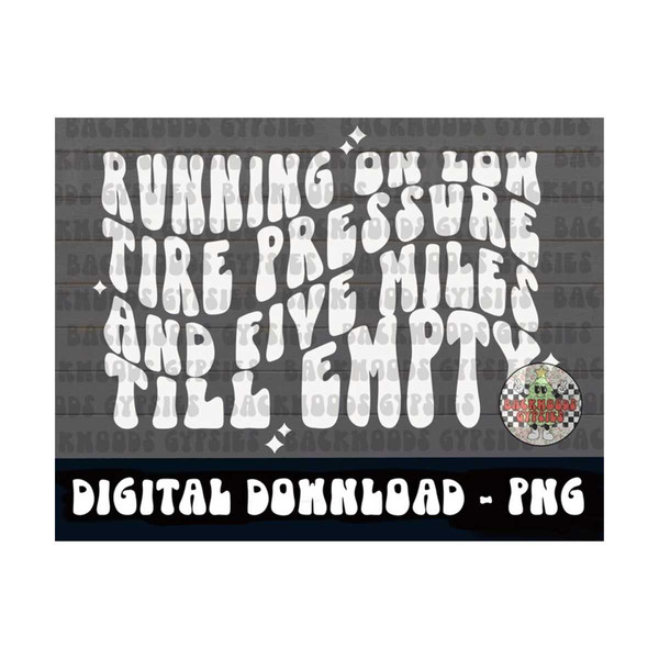 MR-219202316414-running-on-low-tire-pressure-digital-download-sublimation-image-1.jpg