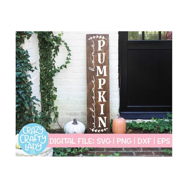 MR-2192023175919-welcome-home-pumpkin-porch-sign-svg-home-cut-file-farmhouse-image-1.jpg