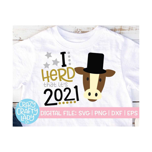 MR-219202321534-i-herd-that-its-2021-svg-new-years-cow-cut-file-image-1.jpg