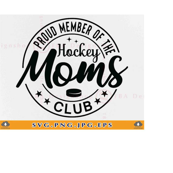 MR-219202322147-proud-member-of-the-hockey-moms-club-svg-mom-gift-svg-mom-image-1.jpg