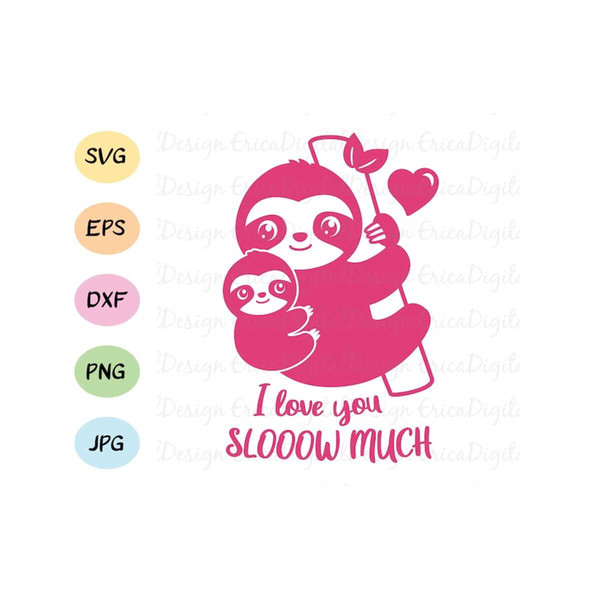 MR-229202372650-cute-baby-sloth-svg-mothers-day-i-love-mum-daughter-gift-image-1.jpg